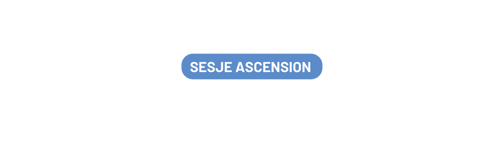 SESJE ASCENSION