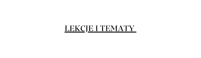 LEKCJE I TEMATY