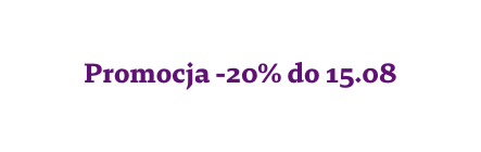 Promocja 20 do 15 08